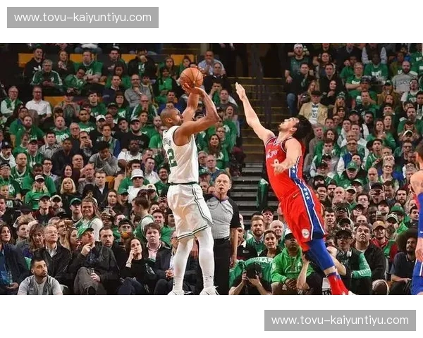 宿命红绿：费城76人与波士顿凯尔特人的恩怨狂想曲